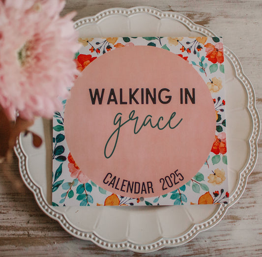 Walking in Grace Calendar 2025